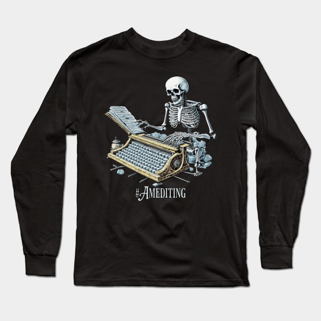 Author Editing Skeleton Long Sleeve T-Shirt by H. R. Sinclair